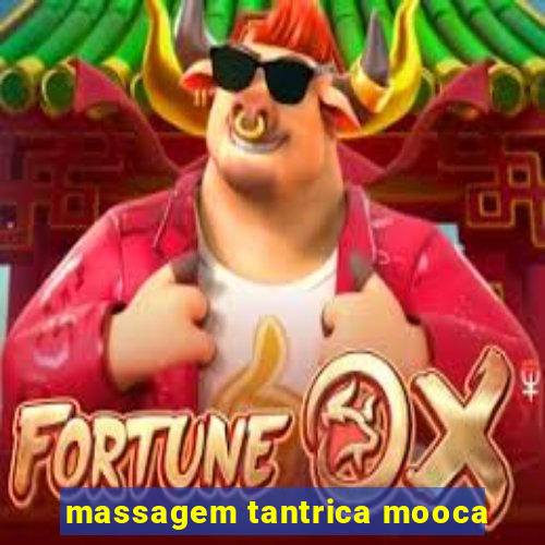 massagem tantrica mooca